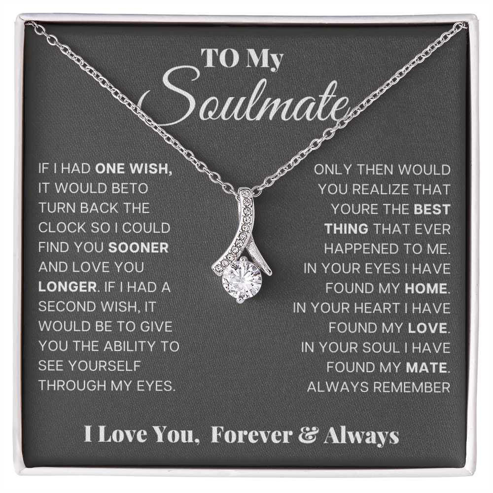 To my soulmate, in your eyes I have found my home